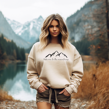 Load image into Gallery viewer, &quot;Take me to the Mountains&quot; Crewneck Sweatshirt
