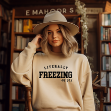 Load image into Gallery viewer, &quot;Literally Freezing&quot; Crewneck Sweatshirt

