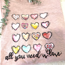 Load image into Gallery viewer, &quot;All You Need Is Love&quot; Tee
