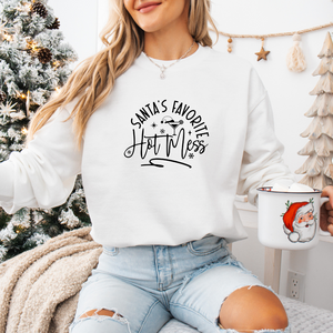 "Santa's Favorite Hot Mess" Crewneck