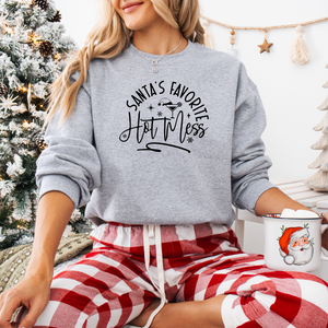 "Santa's Favorite Hot Mess" Crewneck