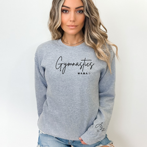 "Gymnastics Mama" Crewneck Sweatshirt  (sleeve design)